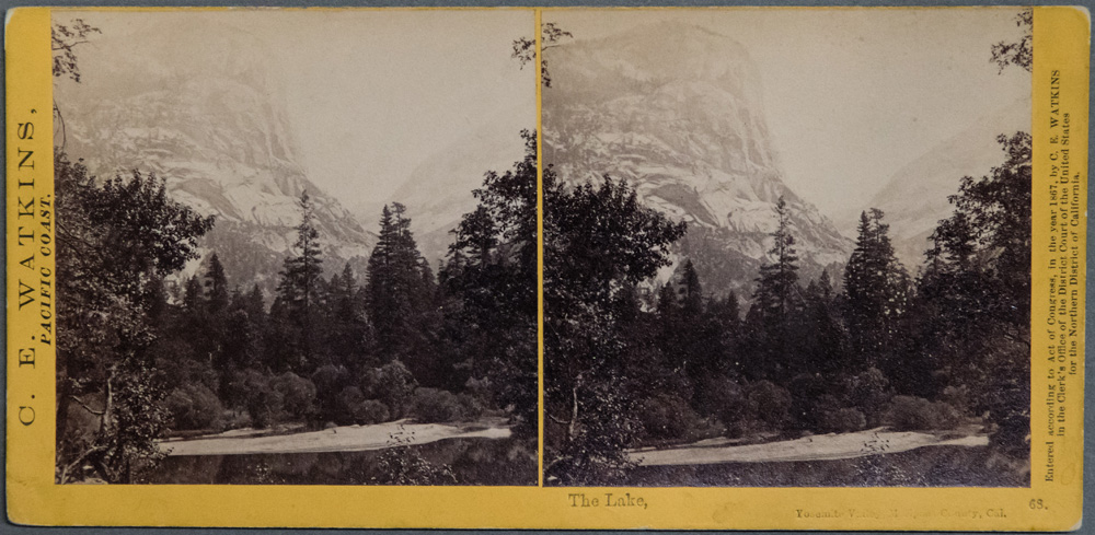 Watkins #68 - The Lake, Yosemite Valley, Mariposa County, Cal.