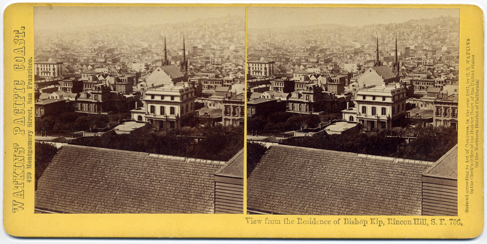 Watkins #706 - View from the Residence of Bishop Kip, Rincon Hill, S.F.