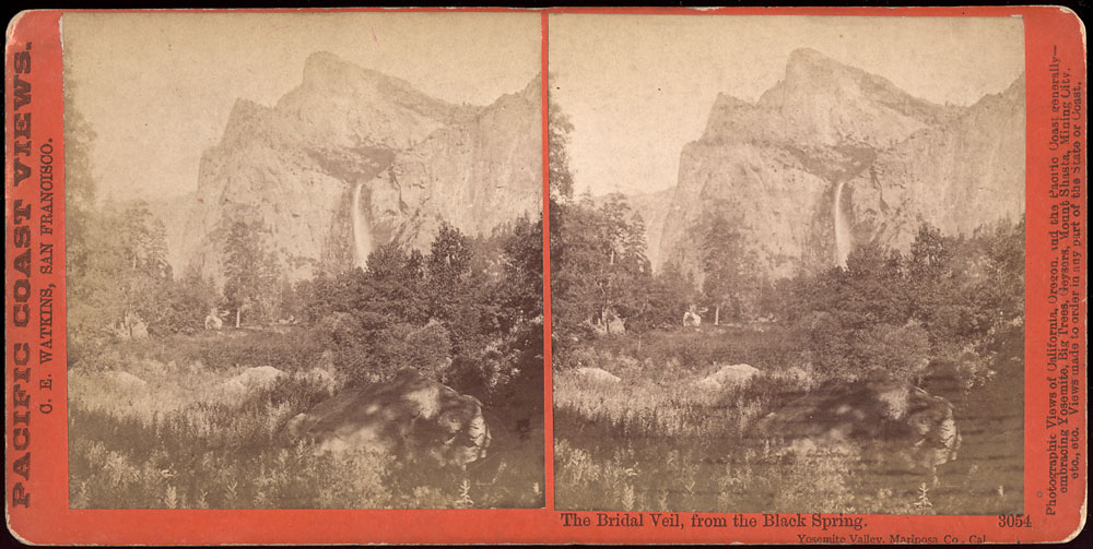Watkins #3054 - The Bridal Veil from the Black Spring, Yosemite Valley, Mariposa County, Cal.
