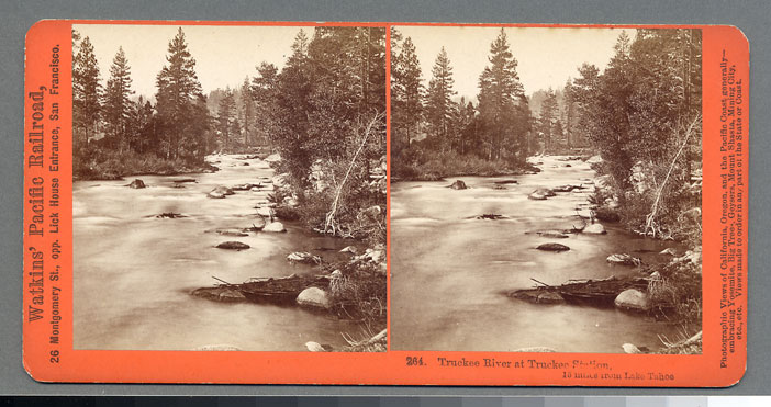 Watkins #264 - Truckee River, at Truckee Station. 15 miles from Lake Tahoe