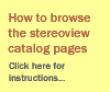 How to Browse the Stereoview Catalog Pages
