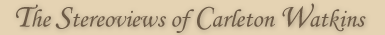 www.CarletonWatkins.org
