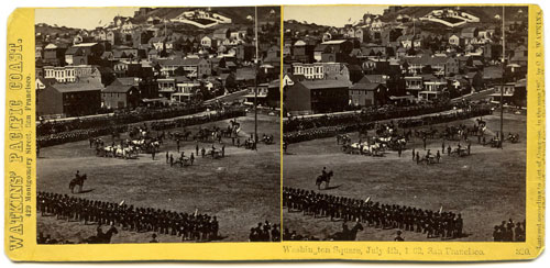 #320 - Washington Square, July 4th, 1862, San Francisco.