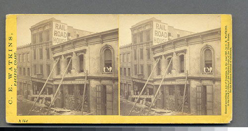 #984 - Effects of the Earthquake, Oct. 21, 1868, Railroad House, Clay St.