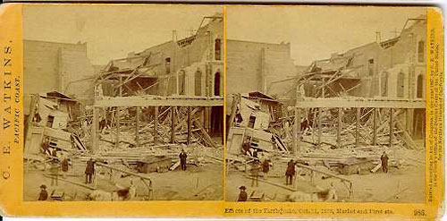 #985 - Effects of the Earthquake, Oct. 21, 1868, Market and First sts.