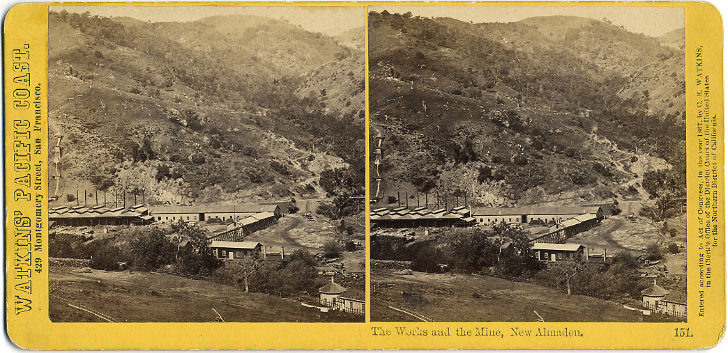Watkins #151 - The Works and the Mine, New Almaden
