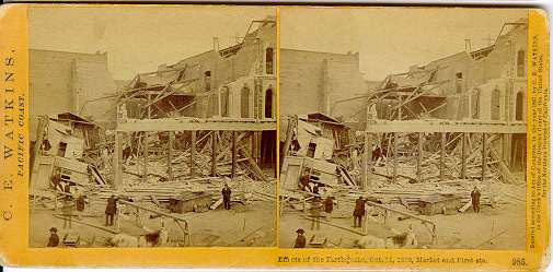 Watkins #985 - Effects of the Earthquake, Oct. 21, 1868, Market and First sts.