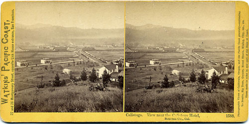#1588 - Calistoga. View near the Calistoga Hotel, Sonoma Co., Cal.
