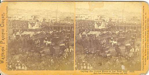 #1615 - Laying the Corner Stone of the New City Hall, San Francisco, February 22d, 1872