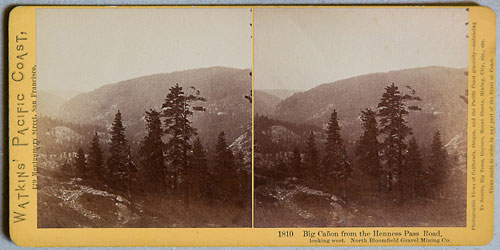 #1810 - Big Cañon from the Henness Pass Road, looking west. North Bloomfield Gravel Mining Co.