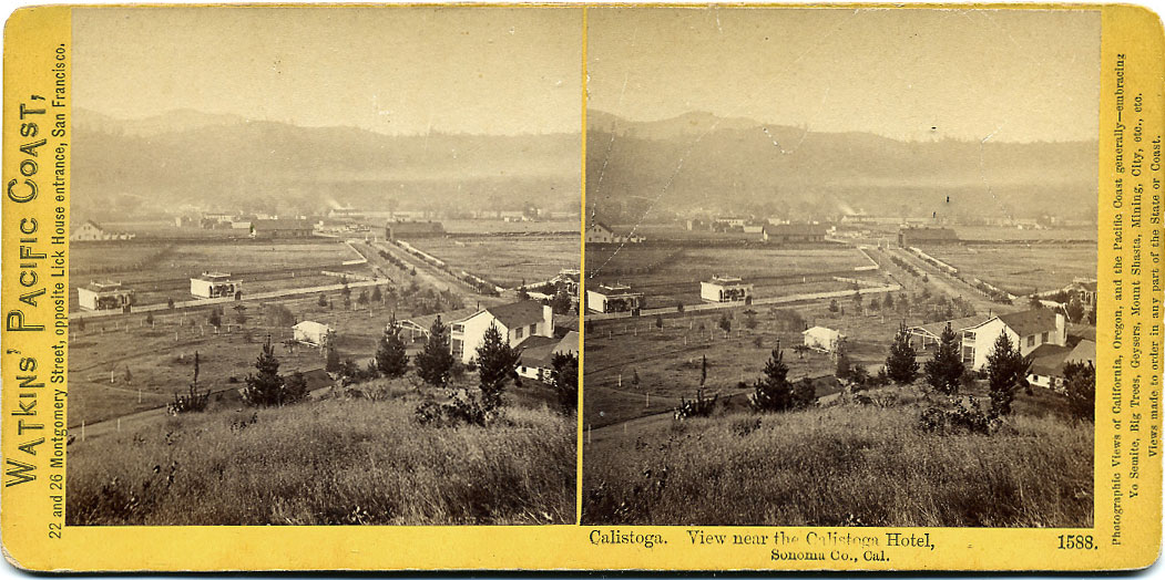 Watkins #1588 - Calistoga. View near the Calistoga Hotel, Sonoma Co., Cal.