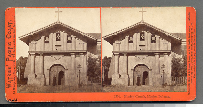 Watkins #1701 - Mission Church, Mission Dolores, dedicated Oct. 9th, 1776