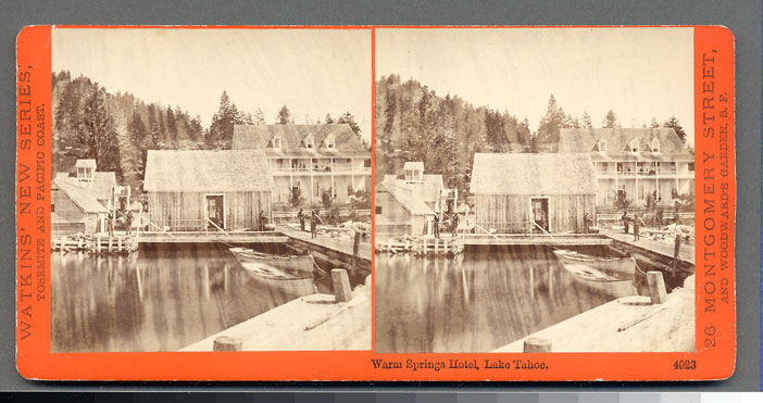 Watkins #4023 - Warm Springs Hotel, Lake Tahoe.