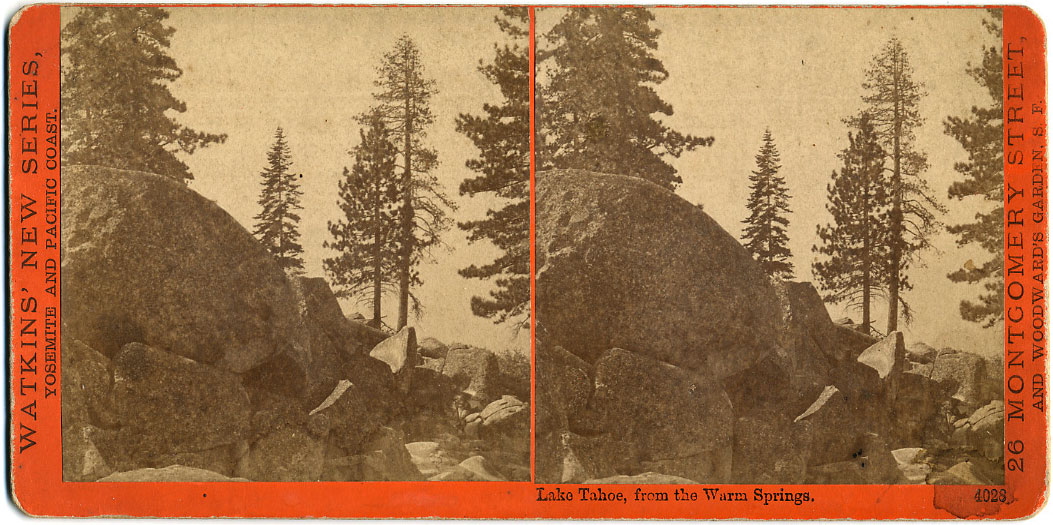 Watkins #4028 - Lake Tahoe, from the Warm Springs.