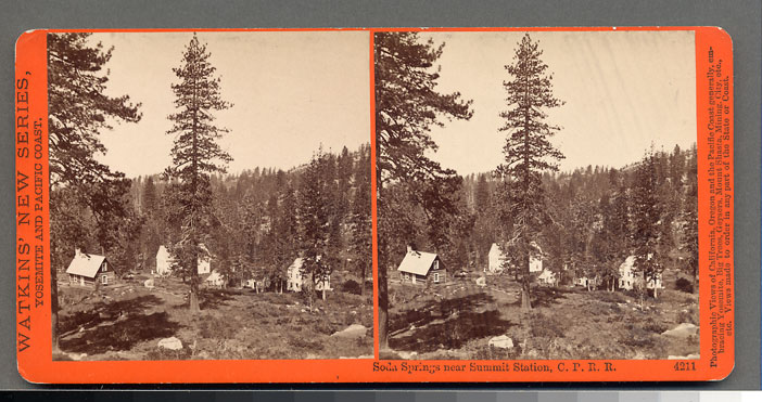 Watkins #4211 - Soda Springs near Summit Station, C.P.R.R., Cal.
