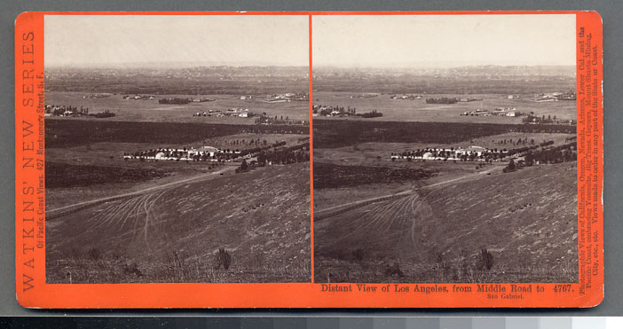 Watkins #4767 - Distant View of Los Angeles, from Middle Road to San Gabriel, Cal.