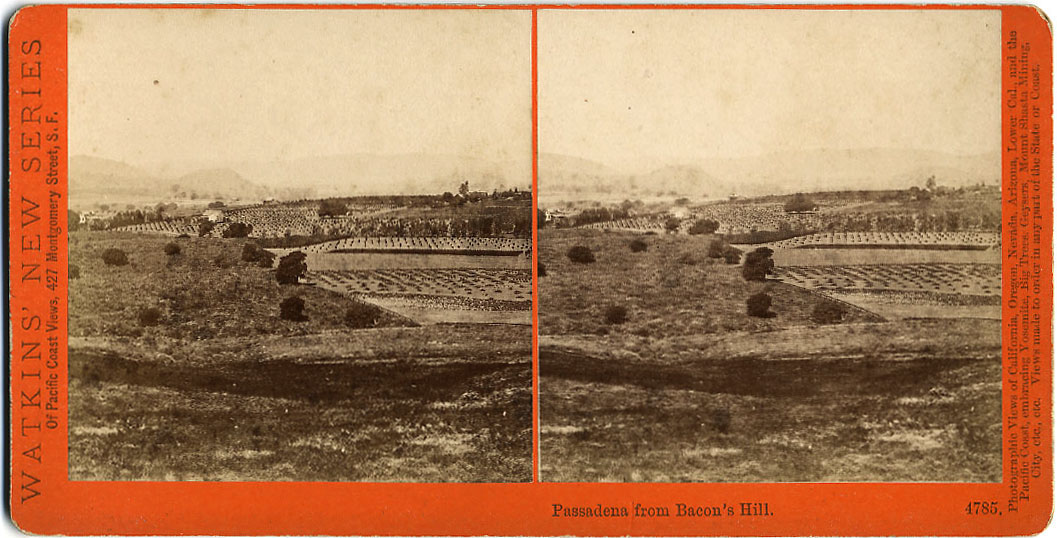 Watkins #4785 - Pasadena from Bacon's Hill, Cal.